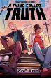 A Thing Called Truth TPB Volume 01 For Sale