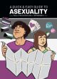 A Quick & Easy Guide To Asexuality TPB Online now